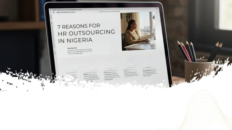 7 Reasons Nigerian Businesses Choose HR Outsourcing